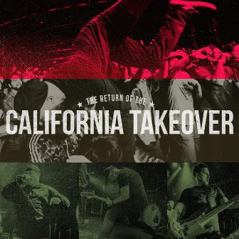 The Return of The California Takeover (LIVE) by Unknown Artist