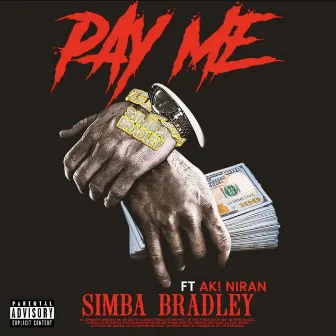 Pay Me by Simba Bradley