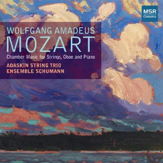 Mozart: Kegelstatt Trio, Piano Quartet and Oboe Quartet by Adaskin String Trio