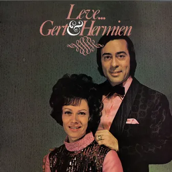 Leve... Gert En Hermien by Gert & Hermien