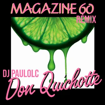 Down Quichotee by DJ PAULO LC