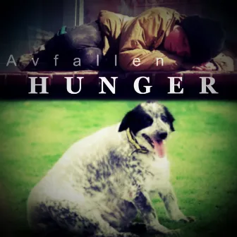 Hunger by Avfallen