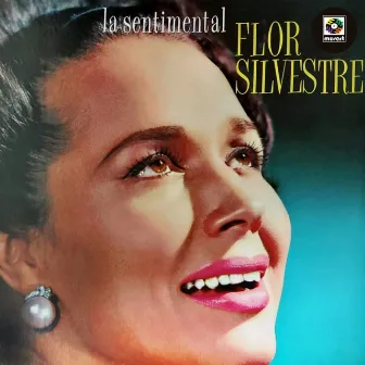 La Sentimental by Flor Silvestre