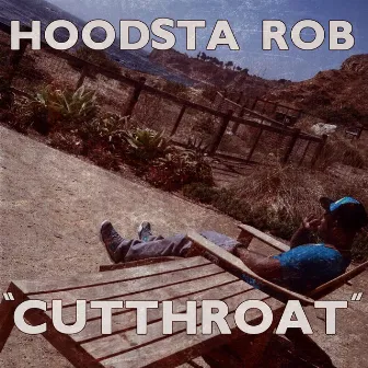 Cutthroat by Hoodsta Rob