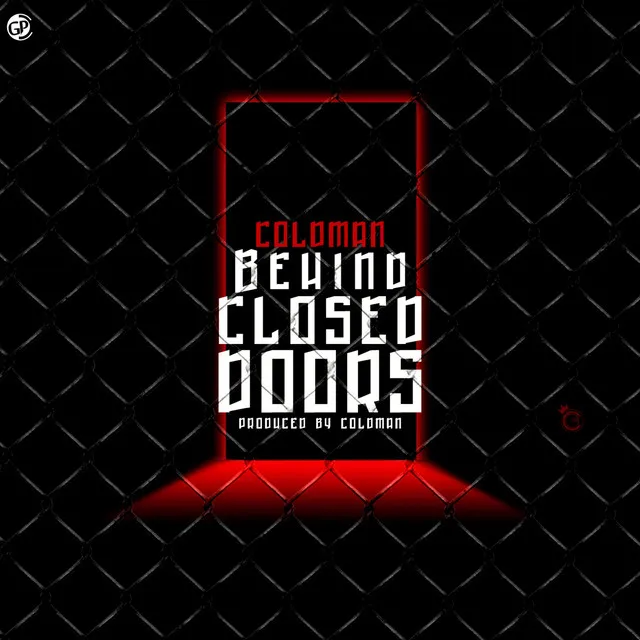 Behind Closed Doors