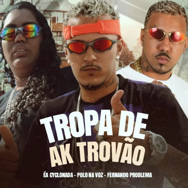 Tropa de Ak Trovão