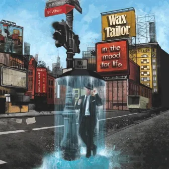 In the Mood for Life (Extended with Instrumentals) by Wax Tailor