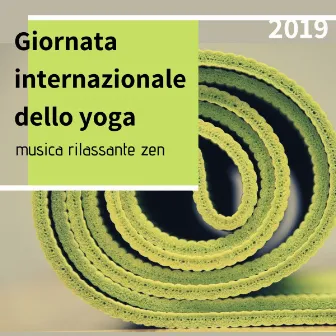 Giornata internazionale dello yoga 2019 - musica rilassante zen by Armonia