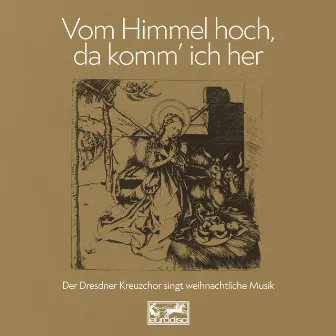 Vom Himmel hoch, da komm' ich her by Cornelius Freundt