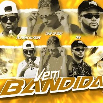 Vem Bandida by mc pirata do recife