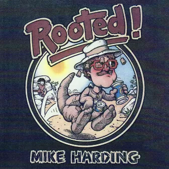 Rooted! by Mike Harding