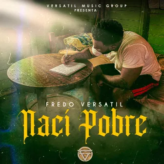 Naci Pobre by Fredo Versatil