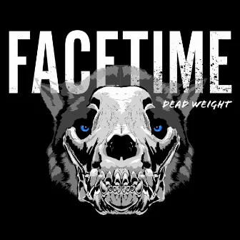 Dead Weight (feat. Club Teeth) by Facetime