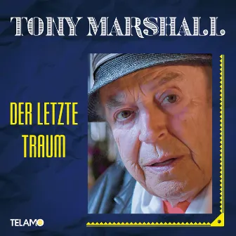 Der letzte Traum by Tony Marshall