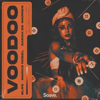 Voodoo by BLRS