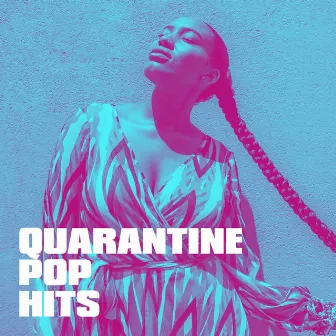 Quarantine Pop Hits by Unknown Artist