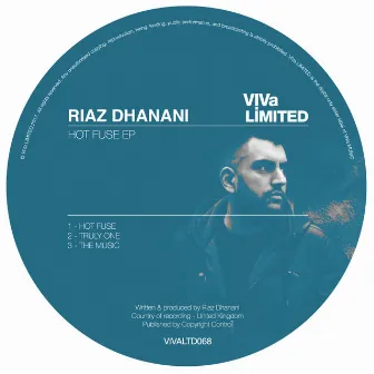 Hot Fuse EP by Riaz Dhanani