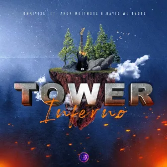 Tower Inferno (Instrumental) by OMNIVI3E