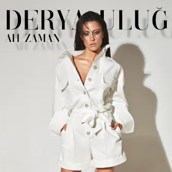 Ah Zaman by Derya Uluğ