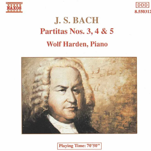 J.S. Bach: Partitas Nos. 3-5, BWV 827-829