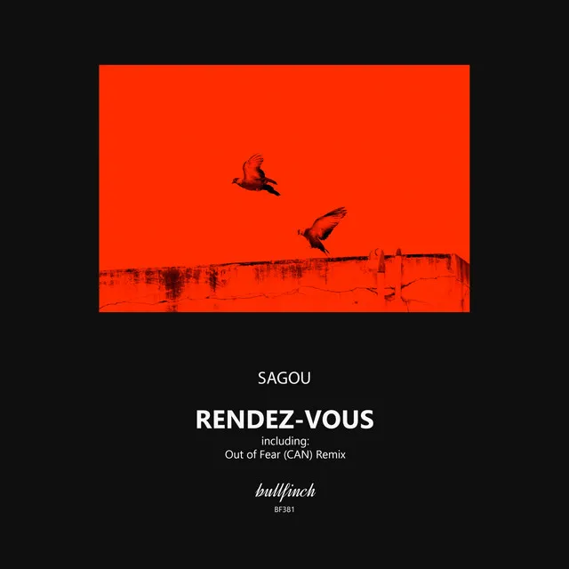 Rendez-Vous - Out of Fear (CAN) Remix