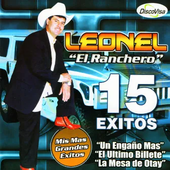 Mis Mas Grandes Exitos by Leonel el Ranchero