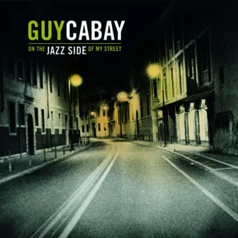 On the Jazz Side of My Street by Guy Cabay