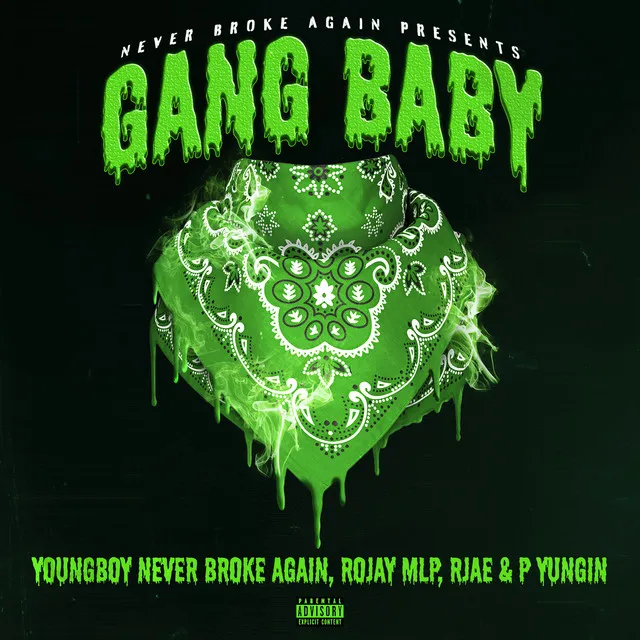 Gang Baby (Never Broke Again, YoungBoy Never Broke Again, P Yungin feat. Rojay MLP & Rjae)