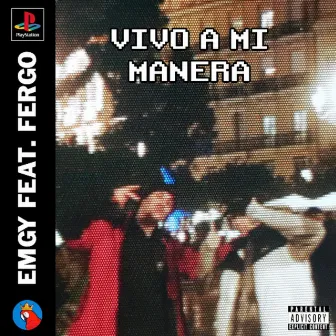 Vivo A Mi Manera by Emgy