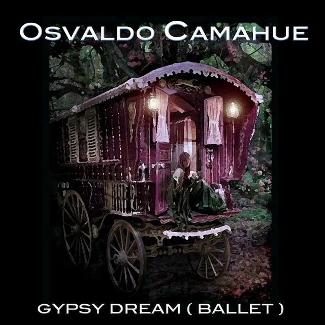 Gypsy Dream (Ballet)