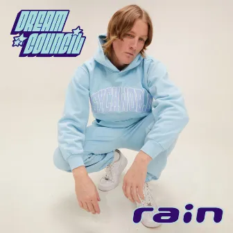 Rain by Dream Council