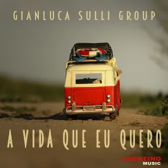 A Vida Que Eu Quero by Gianluca Sulli