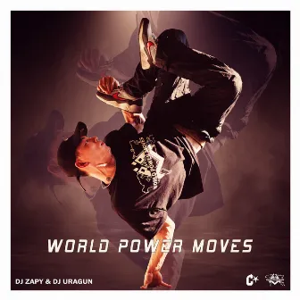 World Power Moves by Dj Uragun