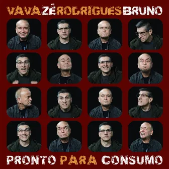 Pronto para Consumo by Zé Bruno