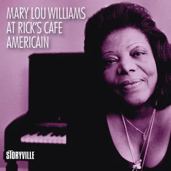 At Rick's Cafe Americain by Mary Lou Williams