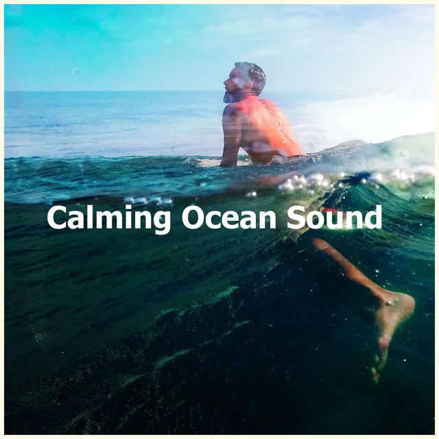 Calming Ocean Sound