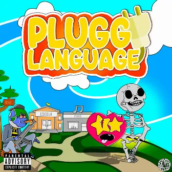 PLUGG LANGUAGE by Yung Lince