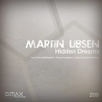 Hidden Dreams by Martin Libsen