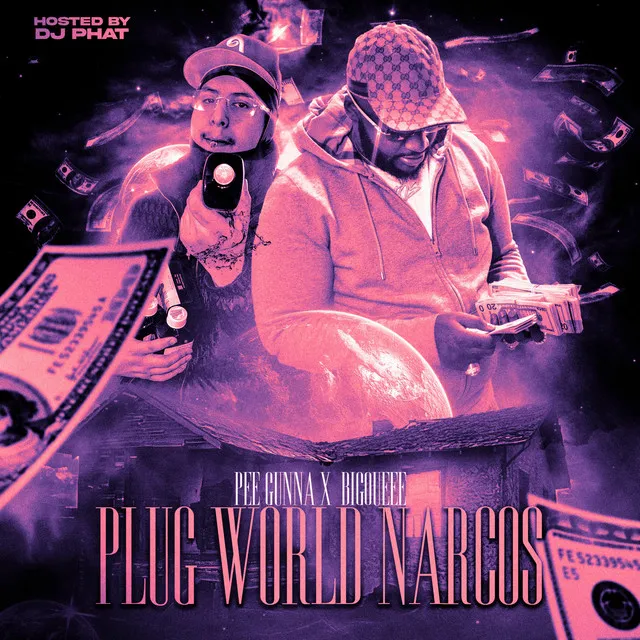 PLUG WORLD NARCOS