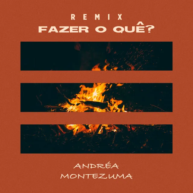 Fazer O Quê? - Remix