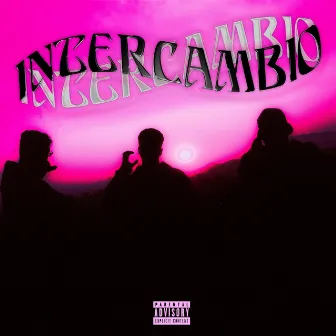 INTERCAMBIO by Yung Pipe