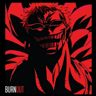 BURNOUT by Toku Hoshi