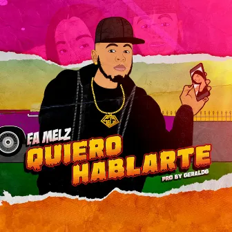 Quiero Hablarte by Fa Melz