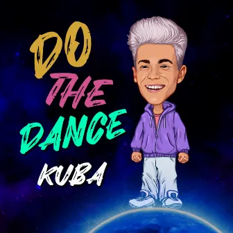 Do The Dance by KUBA