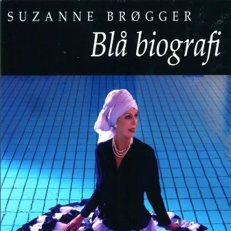 Blå Biografi by Suzanne Brøgger