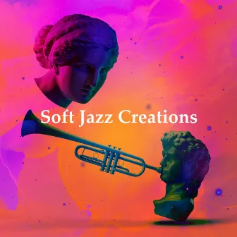 Soft Jazz Creations by Background Jazz Music