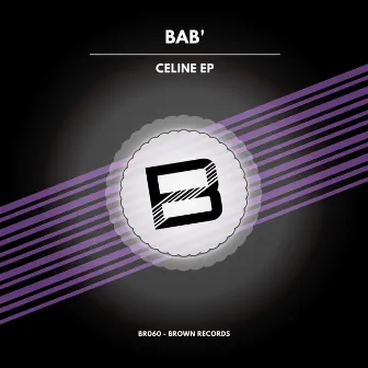 Celine EP by Bab'