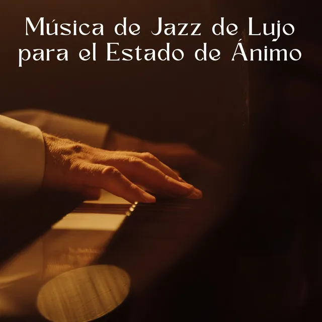 Música De Jazz De Lujo Para El Estado De Ánimo