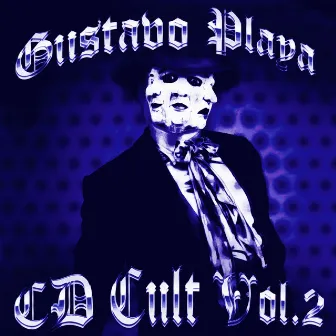 Gustavo Playa, CD Cult, Vol.2 by bxnhxmmr