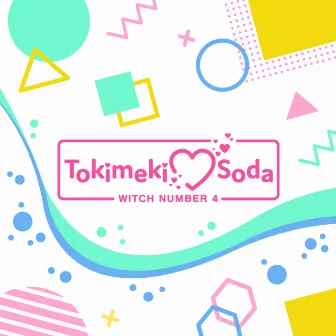 Tokimeki Soda by WITCH NUMBER 4